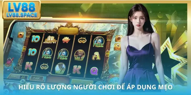 meo-quay-hu-de-trung-luong-nguoi-choi